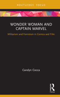 Omslagafbeelding: Wonder Woman and Captain Marvel 1st edition 9780367557898