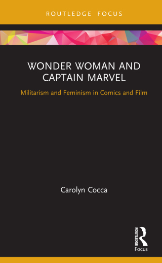 表紙画像: Wonder Woman and Captain Marvel 1st edition 9780367557898