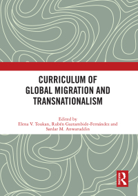 Cover image: Curriculum of Global Migration and Transnationalism 1st edition 9780367540227
