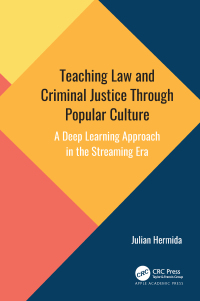 صورة الغلاف: Teaching Law and Criminal Justice Through Popular Culture 1st edition 9781774637937