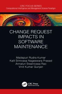 Omslagafbeelding: Change Request Impacts in Software Maintenance 1st edition 9780367898748