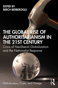 Cover image: The Global Rise of Authoritarianism in the 21st Century 1st edition 9780367426798