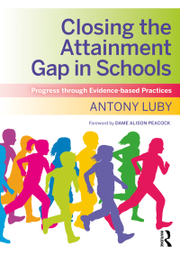 صورة الغلاف: Closing the Attainment Gap in Schools 1st edition 9780367344870