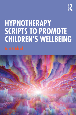 Omslagafbeelding: Hypnotherapy Scripts to Promote Children's Wellbeing 1st edition 9780367490386