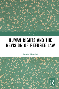 صورة الغلاف: Human Rights and The Revision of Refugee Law 1st edition 9780367541613