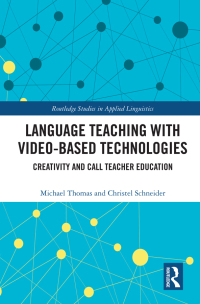 Cover image: Language Teaching with Video-Based Technologies 1st edition 9780367434533