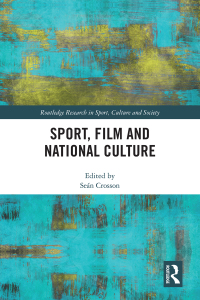 Cover image: Sport, Film and National Culture 1st edition 9780367541682