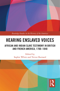 Cover image: Hearing Enslaved Voices 1st edition 9780367542801