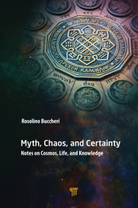 Imagen de portada: Myth, Chaos, and Certainty 1st edition 9789814877336