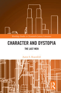 Cover image: Character and Dystopia 1st edition 9780367422752