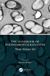 Omslagafbeelding: The Handbook of Polyhydroxyalkanoates, Three Volume Set 1st edition 9781003080718