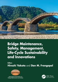 Cover image: Bridge Maintenance, Safety, Management, Life-Cycle Sustainability and Innovations 1st edition 9780367232788