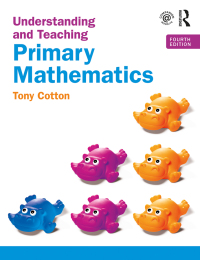 Omslagafbeelding: Understanding and Teaching Primary Mathematics 4th edition 9780367332044