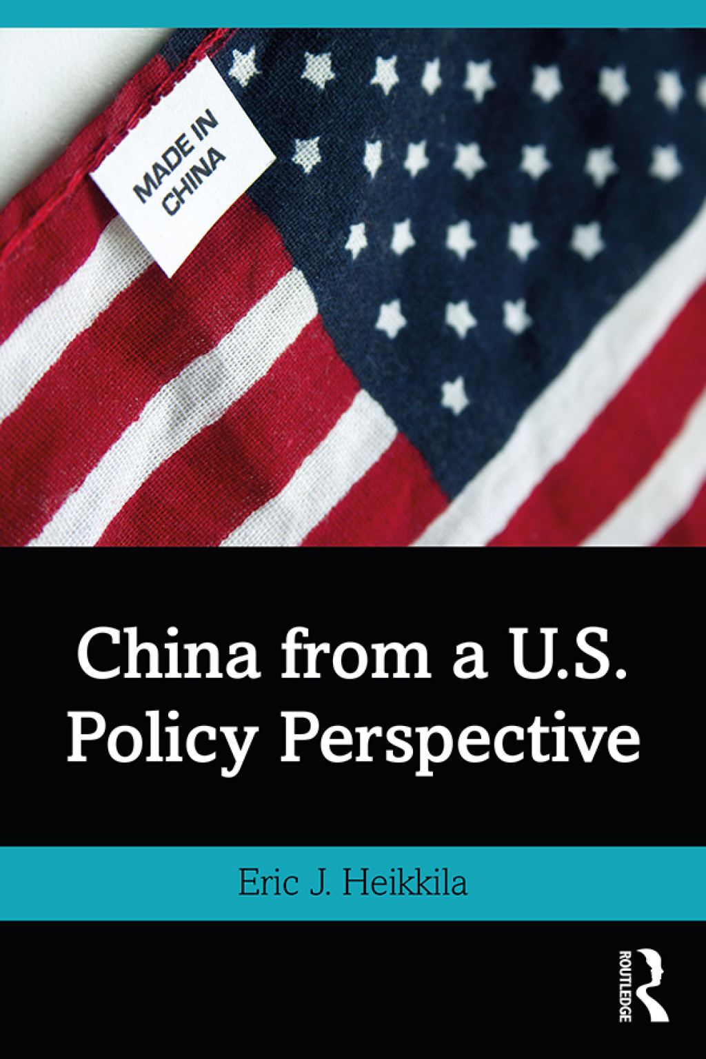China from a U.S. Policy Perspective 1st Edition