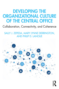 Cover image: Developing the Organizational Culture of the Central Office 1st edition 9780367224783