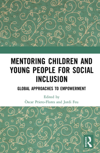 Imagen de portada: Mentoring Children and Young People for Social Inclusion 1st edition 9780367544584