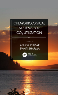 Cover image: Chemo-Biological Systems for CO2 Utilization 1st edition 9780367321932