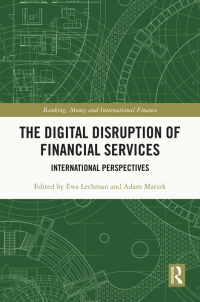 Omslagafbeelding: The Digital Disruption of Financial Services 1st edition 9781032057682