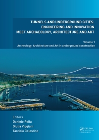 Cover image: Tunnels and Underground Cities. Engineering and Innovation Meet Archaeology, Architecture and Art 1st edition 9780367465742