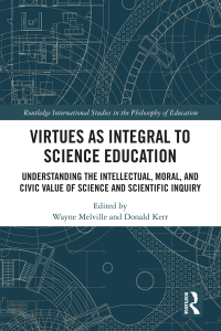 Immagine di copertina: Virtues as Integral to Science Education 1st edition 9780367545550