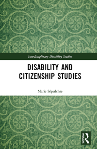 Cover image: Disability and Citizenship Studies 1st edition 9780367467265