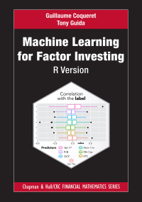 Cover image: Machine Learning for Factor Investing: R Version 1st edition 9780367473228