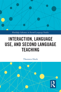 Imagen de portada: Interaction, Language Use, and Second Language Teaching 1st edition 9780367547363