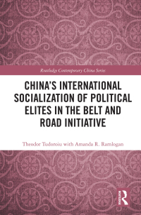 صورة الغلاف: China's International Socialization of Political Elites in the Belt and Road Initiative 1st edition 9780367540326