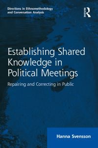 Cover image: Establishing Shared Knowledge in Political Meetings 1st edition 9780367547653