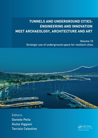 Imagen de portada: Tunnels and Underground Cities: Engineering and Innovation Meet Archaeology, Architecture and Art 1st edition 9780367468781