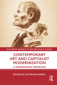 Cover image: Contemporary Art and Capitalist Modernization 1st edition 9780367490737