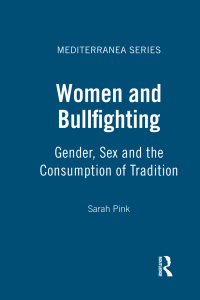 Imagen de portada: Women and Bullfighting 1st edition 9781859739617