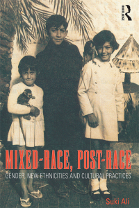 Cover image: Mixed-Race, Post-Race 1st edition 9781859737651