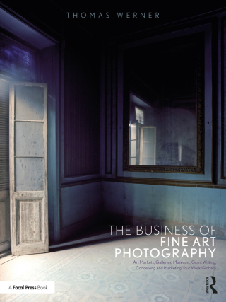 Cover image: The Business of Fine Art Photography 1st edition 9781032135038
