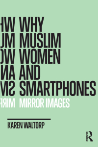 Titelbild: Why Muslim Women and Smartphones 1st edition 9781032174334