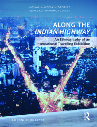 Cover image: Along the Indian Highway 1st edition 9780367432201