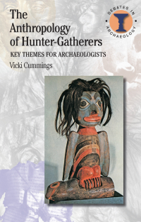Cover image: The Anthropology of Hunter-Gatherers 1st edition 9781472584021