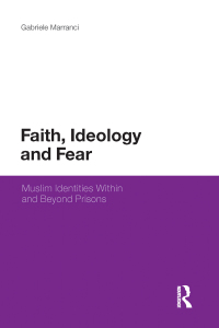 Cover image: Faith, Ideology and Fear 1st edition 9781441162359