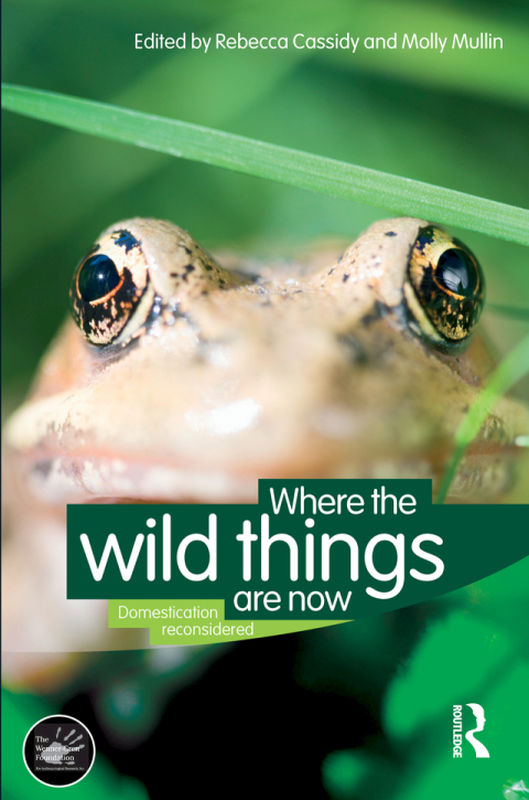 Where the Wild Things Are Now: Domestication Reconsidered, 1st Edition - FULL INSTANT DOWNLOAD | PDF DOCX EPUB