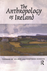 Omslagafbeelding: The Anthropology of Ireland 1st edition 9781845202385