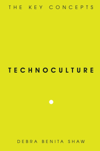 Omslagafbeelding: Technoculture 1st edition 9781845202972