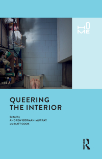 Cover image: Queering the Interior 1st edition 9781474262200