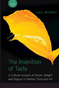 Cover image: The Invention of Taste 1st edition 9781474273602