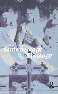 Cover image: Anthropology and Theology 1st edition 9781859735374
