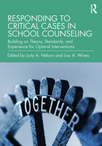 表紙画像: Responding to Critical Cases in School Counseling 1st edition 9780367342814