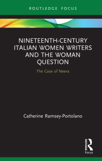 Cover image: Nineteenth-Century Italian Women Writers and the Woman Question 1st edition 9780367508906
