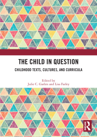 Cover image: The Child in Question 1st edition 9780367534035