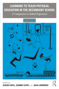 表紙画像: Learning to Teach Physical Education in the Secondary School 5th edition 9780367209629