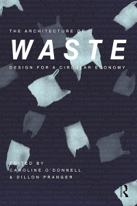 Cover image: The Architecture of Waste 1st edition 9780367247461