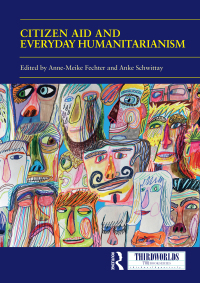 Omslagafbeelding: Citizen Aid and Everyday Humanitarianism 1st edition 9780367554538